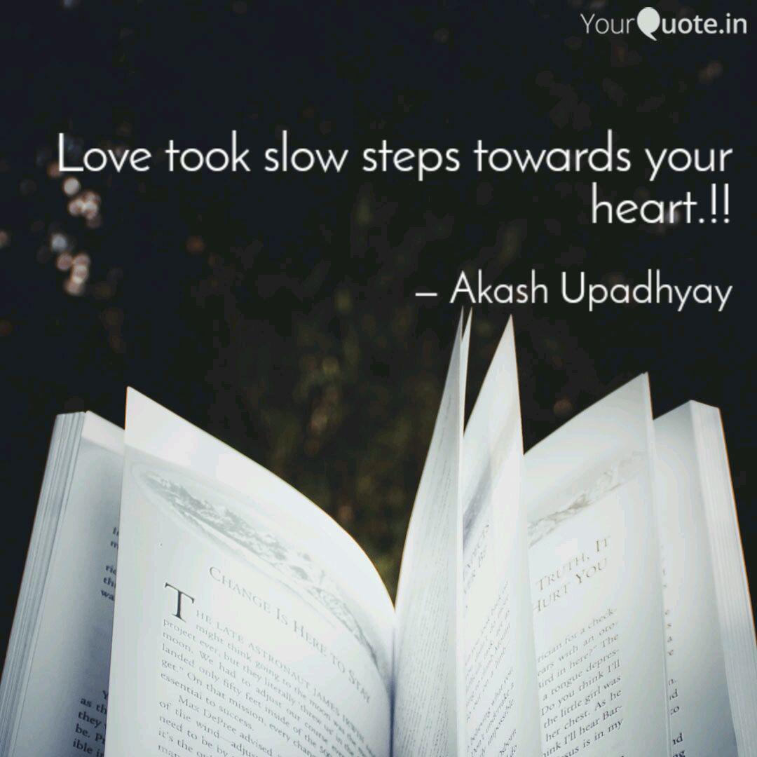 Wallpaper Love Took Slow Steps Towa Quotes Writings By Akash Upadhyay For iPhone Free