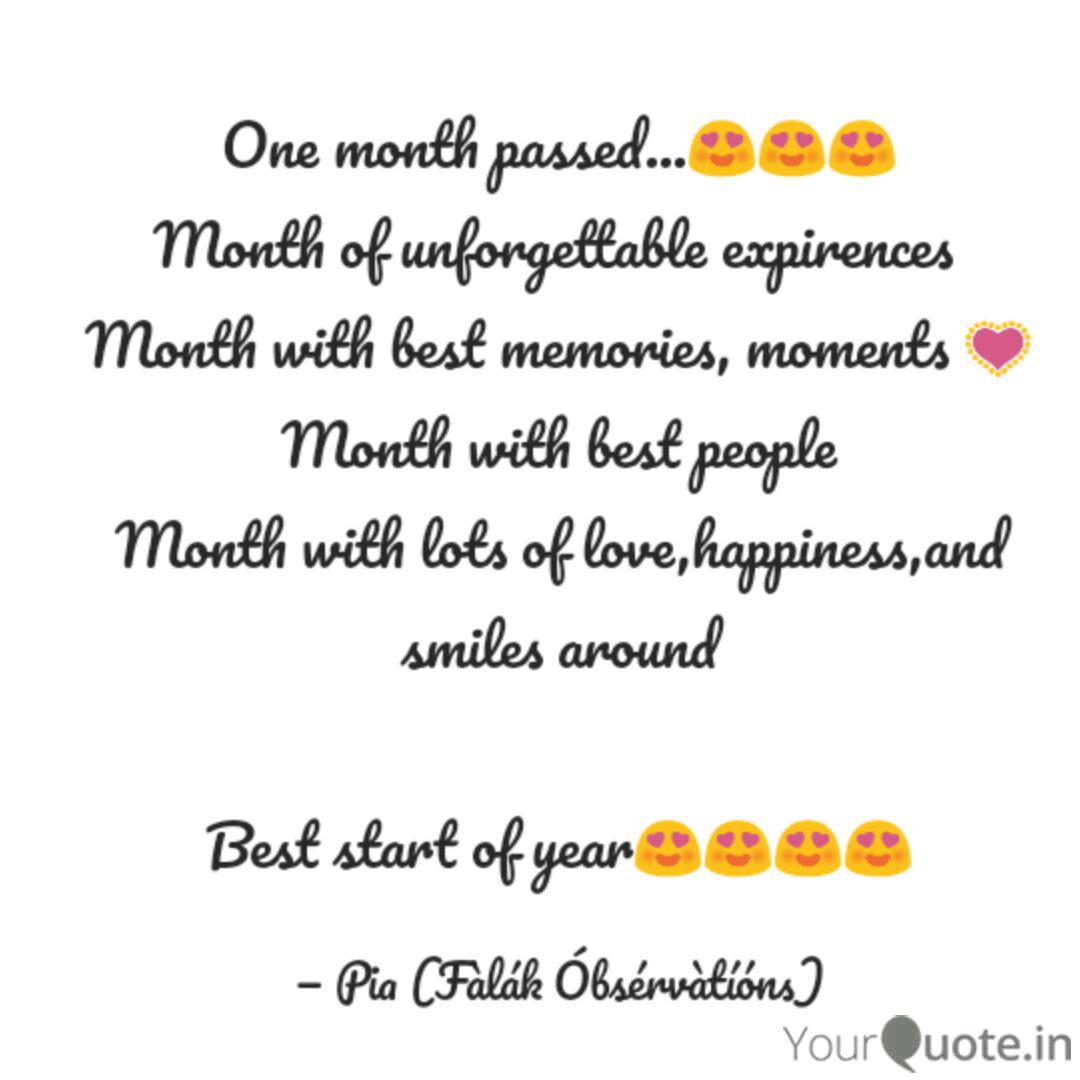 One month passed😍😍😍 Quotes & Writings by POORVI HARDIA