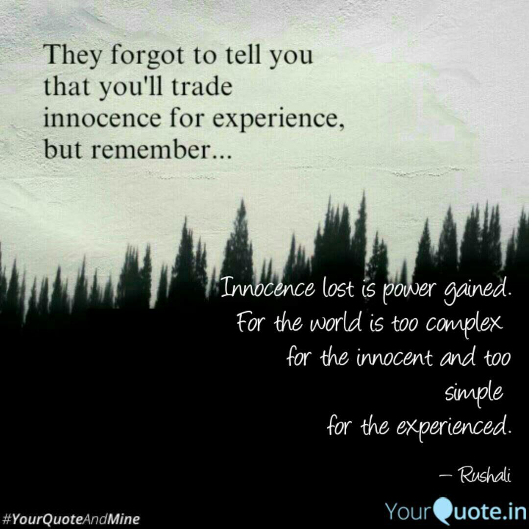 Innocence Lost Is Power G Quotes Writings By Rushali Sarkar Yourquote