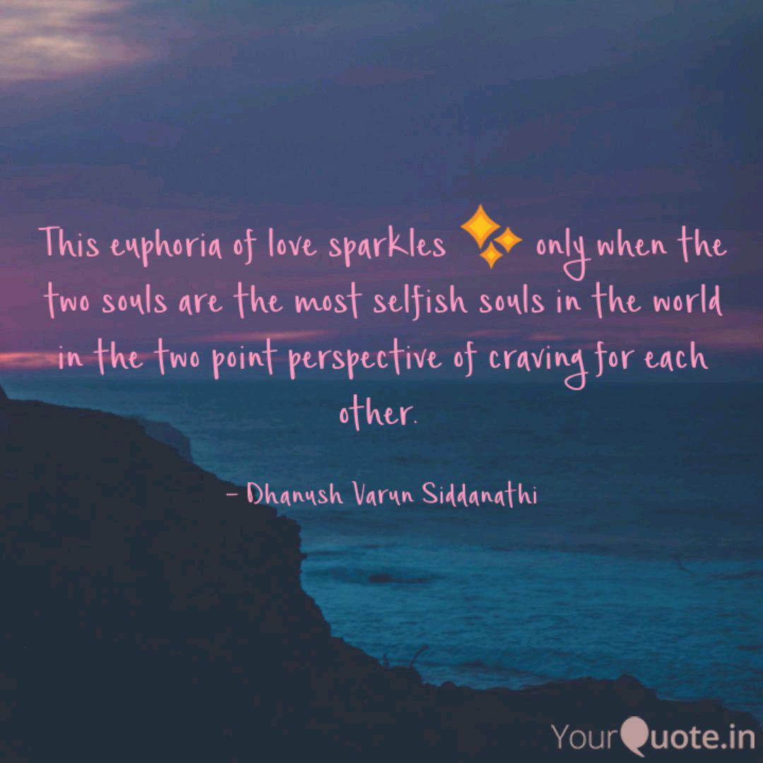 Wallpaper This Euphoria Of Love Spa Quotes Writings By Dhanush Varun For Free