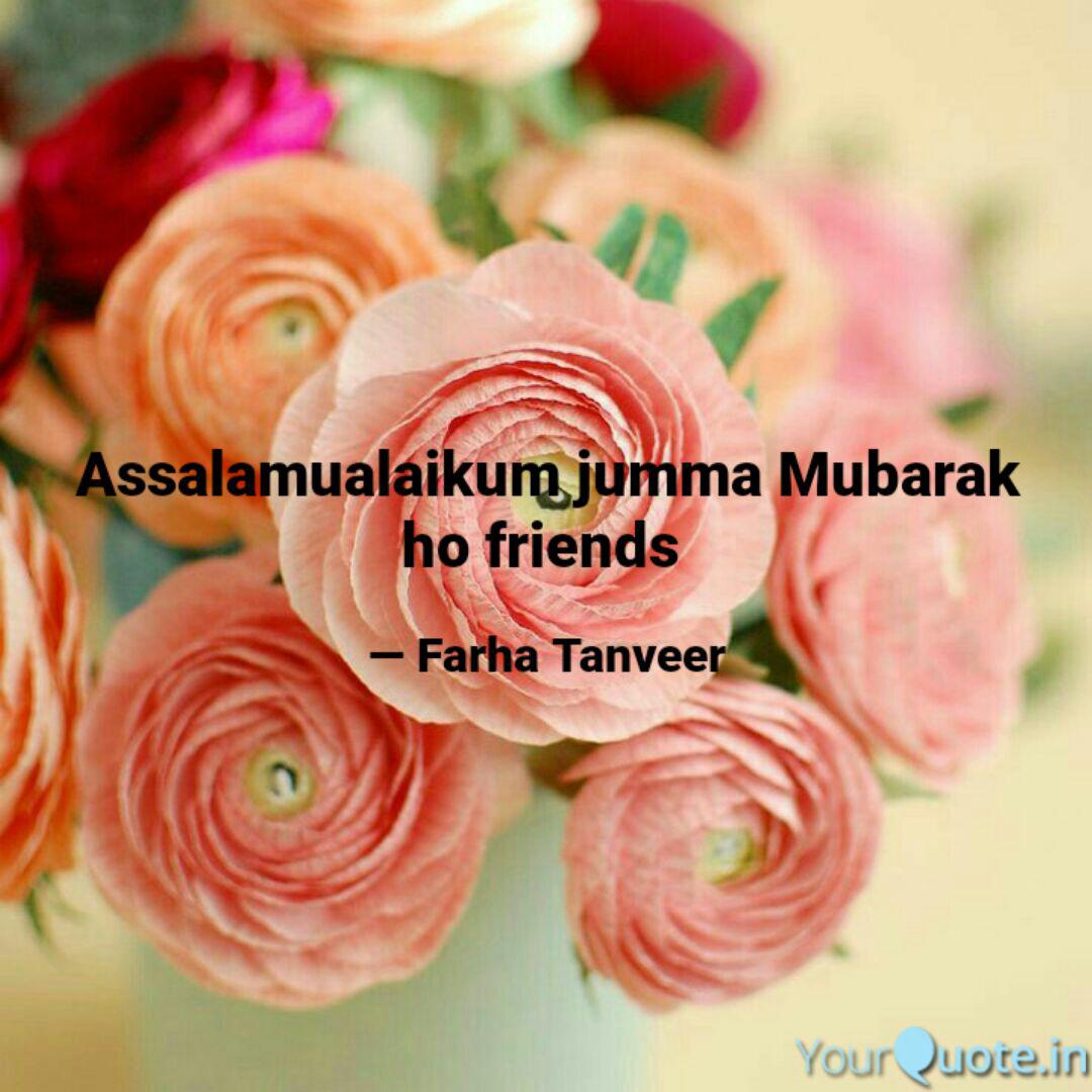 Assalamualaikum Jumma Mub Quotes Writings By Syeda Farha Yourquote