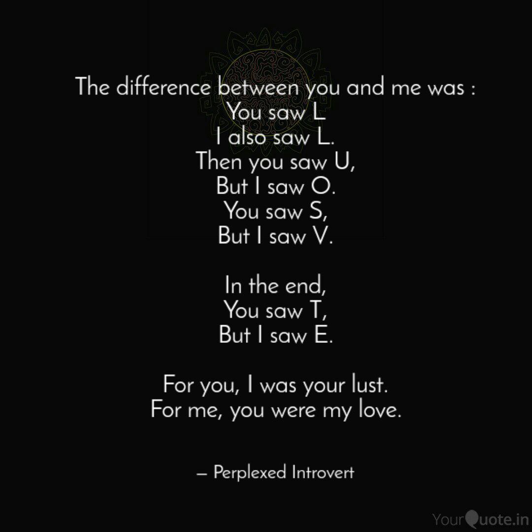 The Difference Between Yo Quotes Writings By Anshika Jain Yourquote