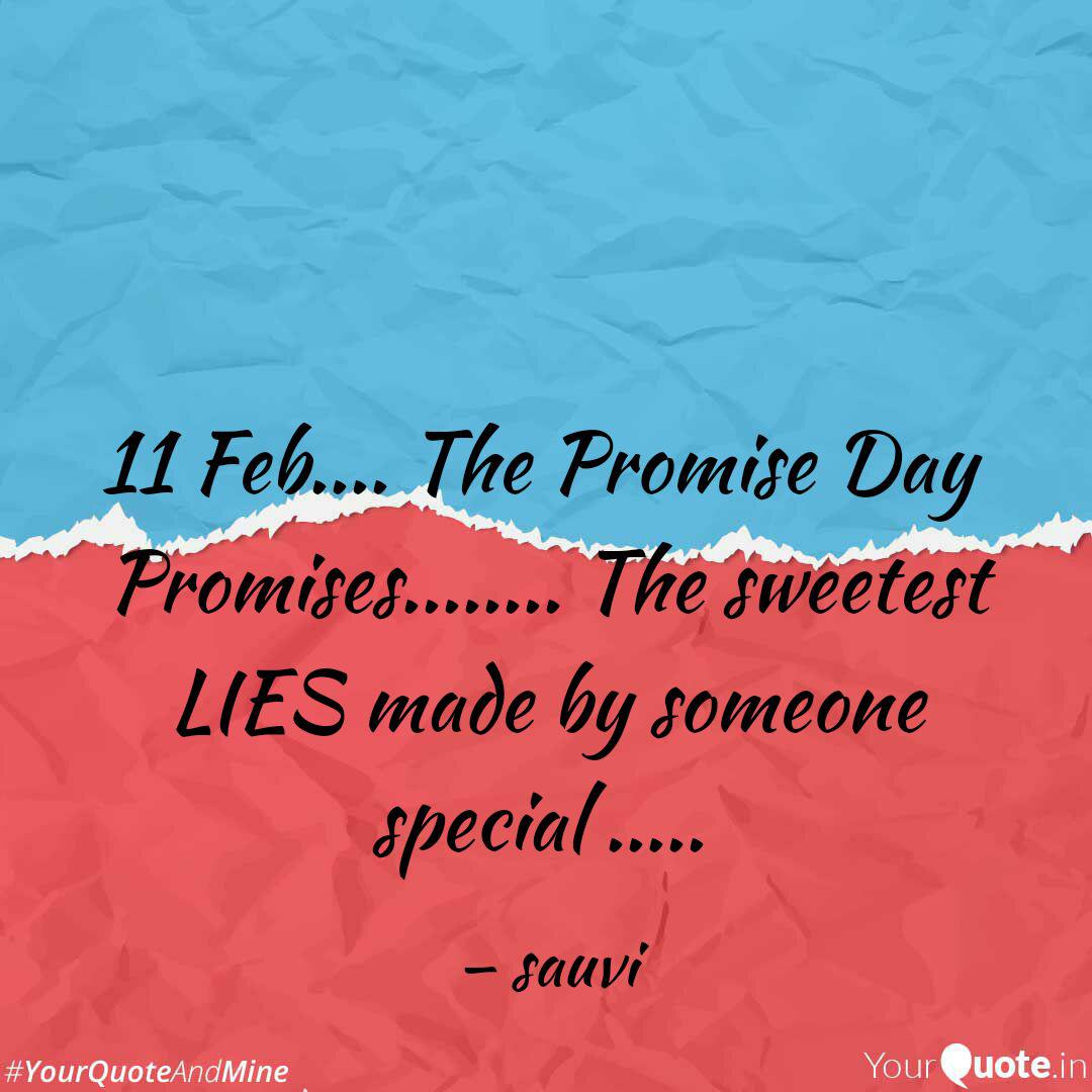 11 Feb The Promise Da Quotes Writings By Saurabh Shukla Yourquote