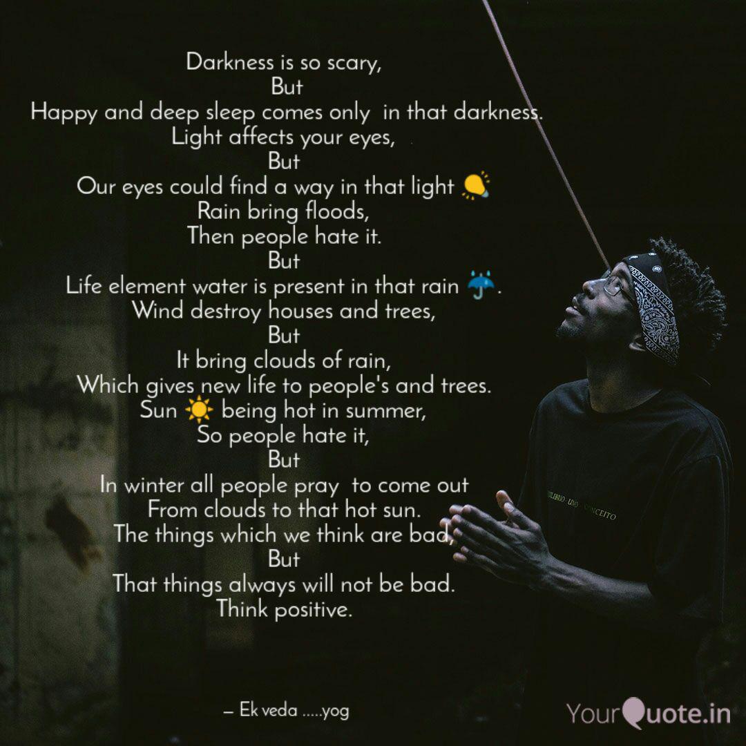 Darkness Is So Scary Bu Quotes Writings By Yog Vishe Yourquote