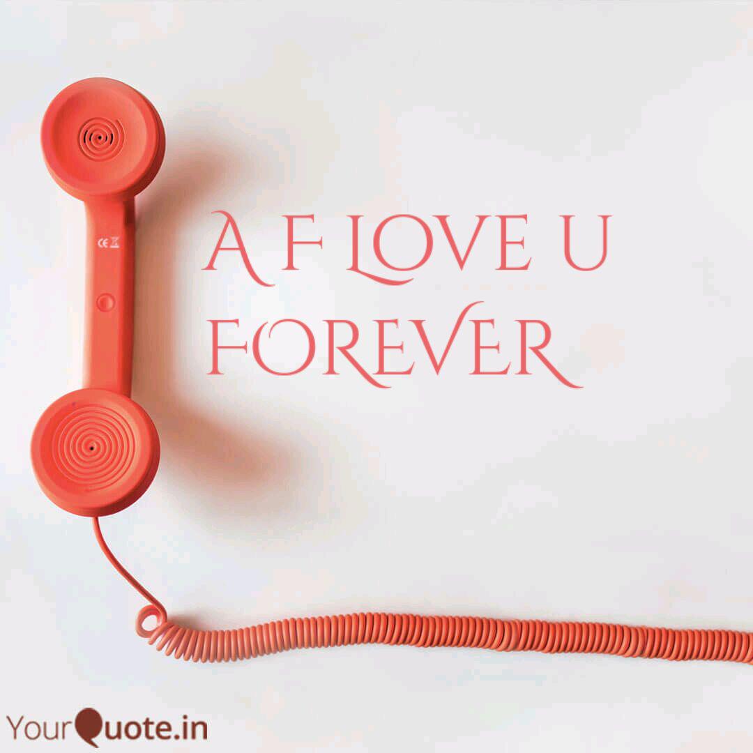 A F Love U Forever Quotes Writings By Javeed Ali Yourquote Free love wallpapers and love backgrounds for your computer desktop. a f love u forever quotes writings