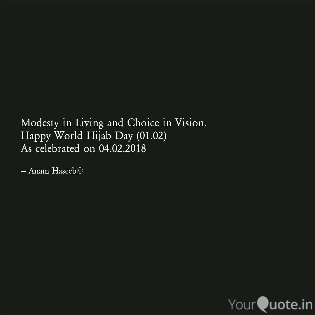 Modesty In Living And Cho Quotes Writings By Anam Haseeb Yourquote Modesty In Living And Cho Quotes Writings By Anam Haseeb Yourquote