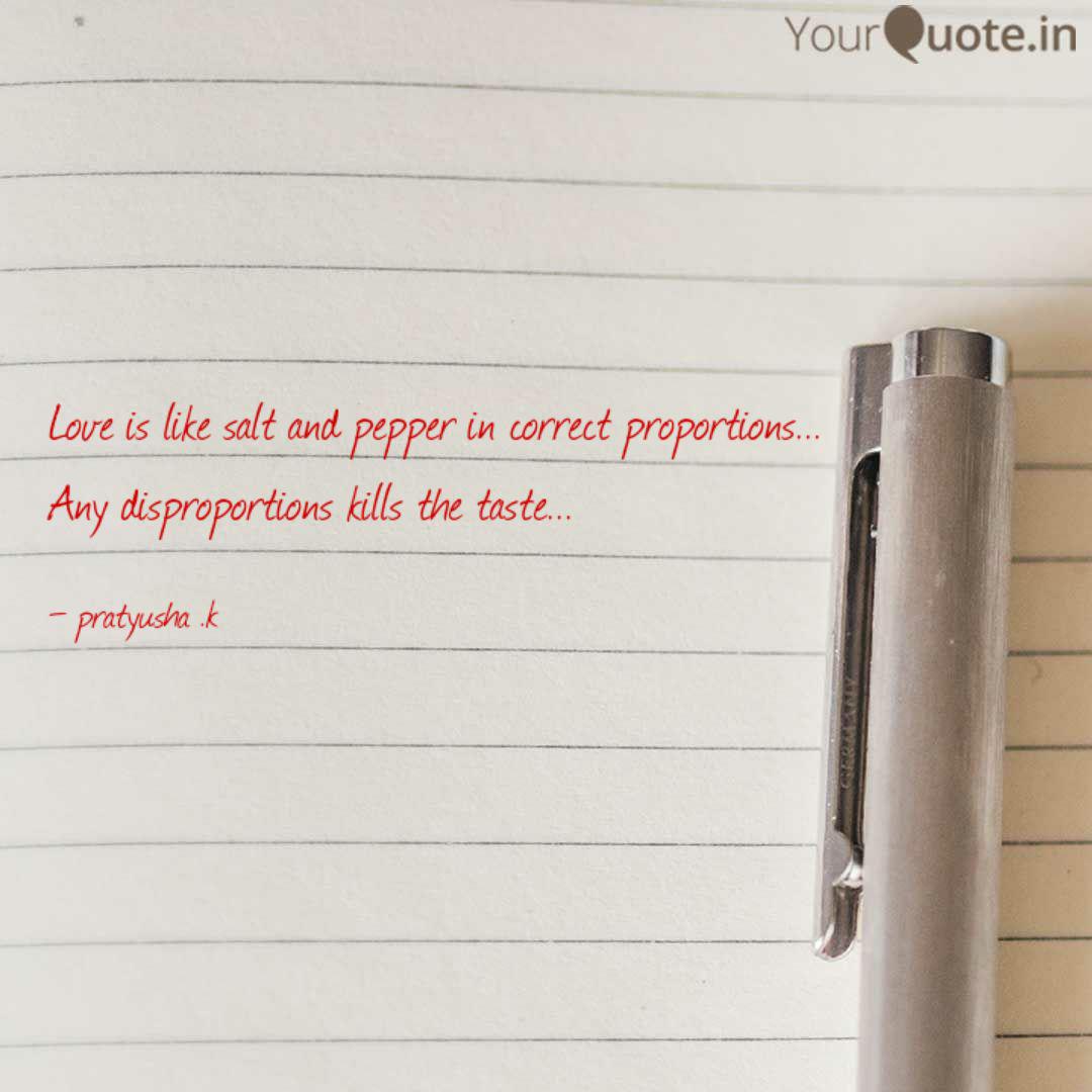 Love Is Like Salt And Pep Quotes Writings By Pratyusha Yourquote