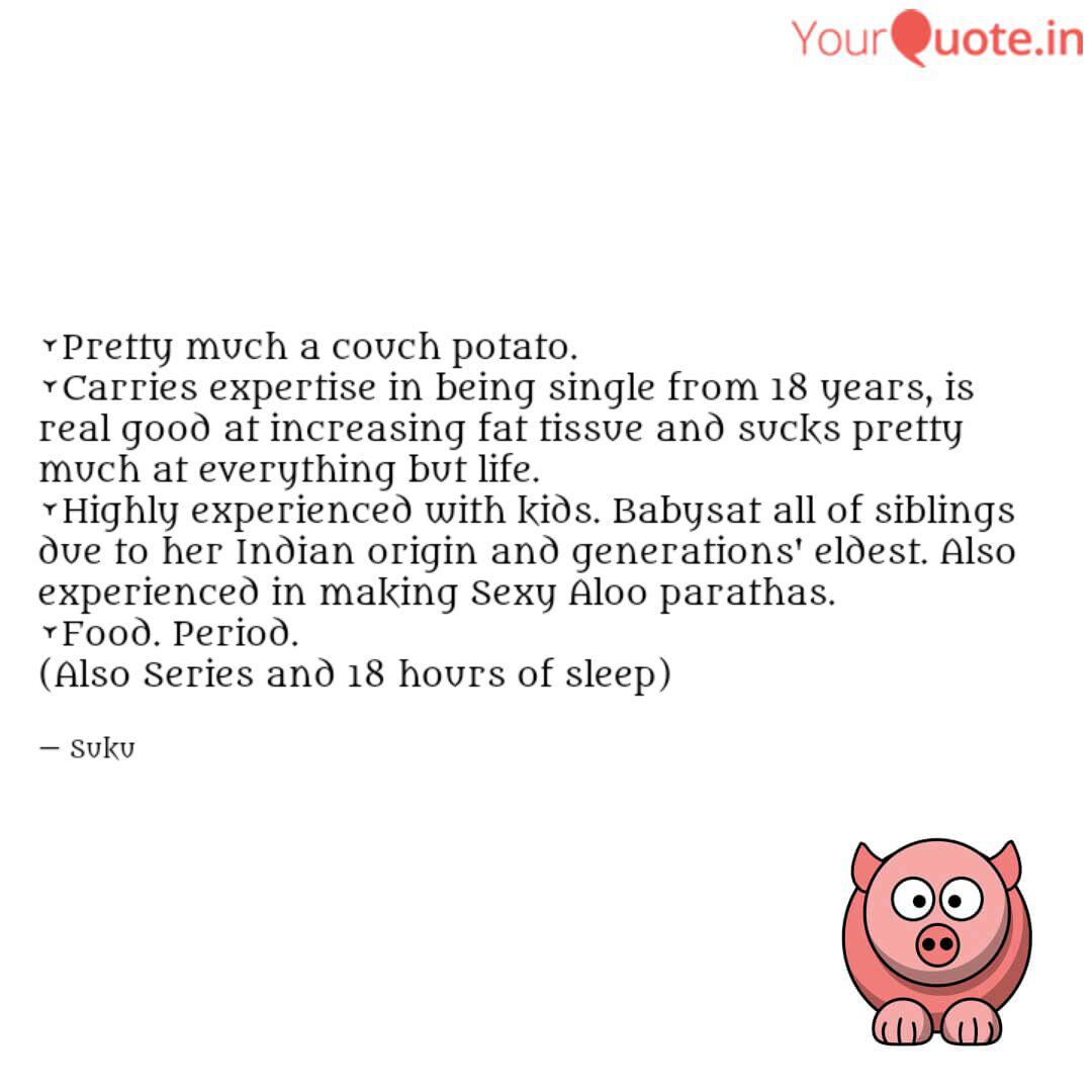 Pretty Much A Couch Pota Quotes Writings By Sukanya