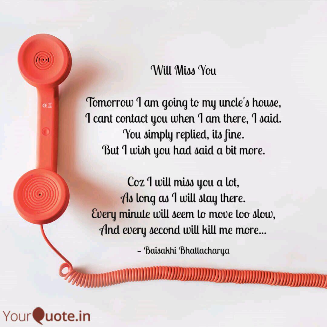 Will Miss You Tomorrow I Quotes Writings By Baisakhi Bhattacharya Yourquote Will Miss You Tomorrow I Quotes Writings By Baisakhi Bhattacharya Yourquote