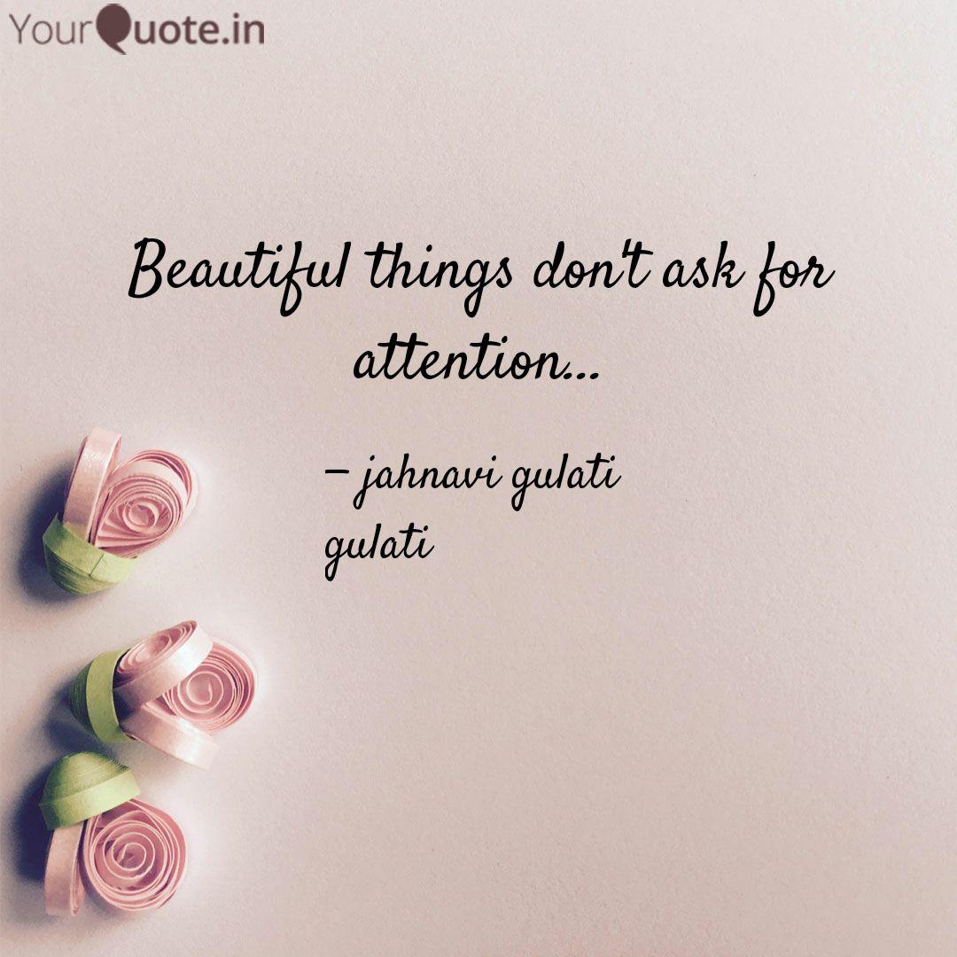 Beautiful Things Don T As Quotes Writings By Jahnavi Gulati Gulati Yourquote Beautiful Things Don T As Quotes Writings By Jahnavi Gulati Gulati Yourquote