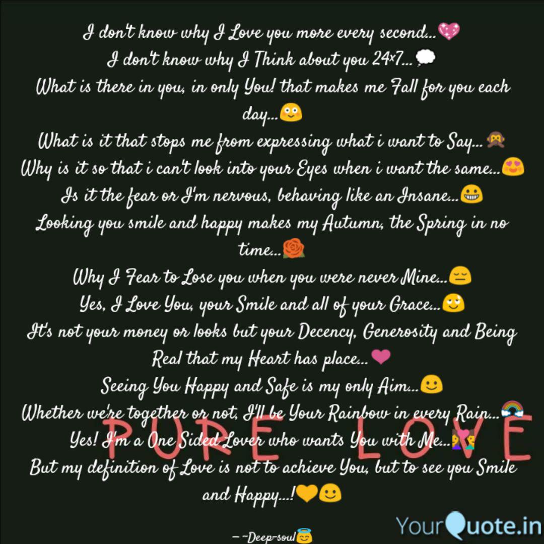 I Don T Know Why I Love Y Quotes Writings By Deep Soul Yourquote