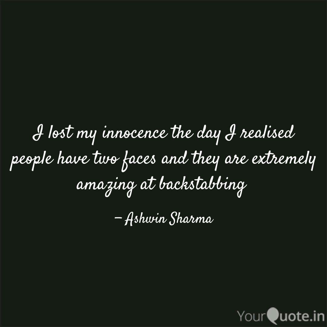 I Lost My Innocence The D Quotes Writings By Ashwin Sharma Yourquote