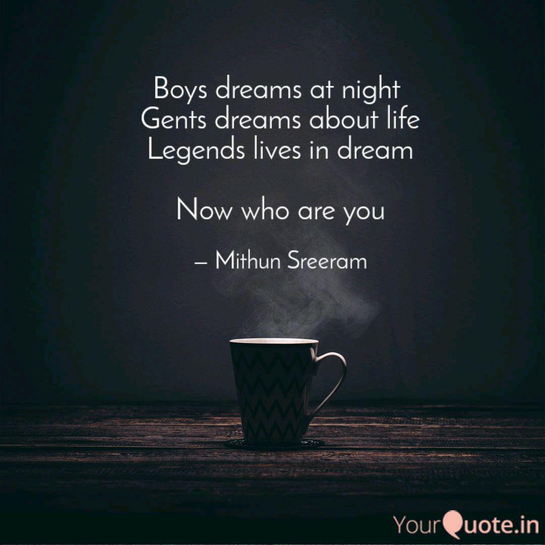 Get Wallpaper Boys Dreams At Night Gen Quotes Writings By Mithun Sreeram For Android