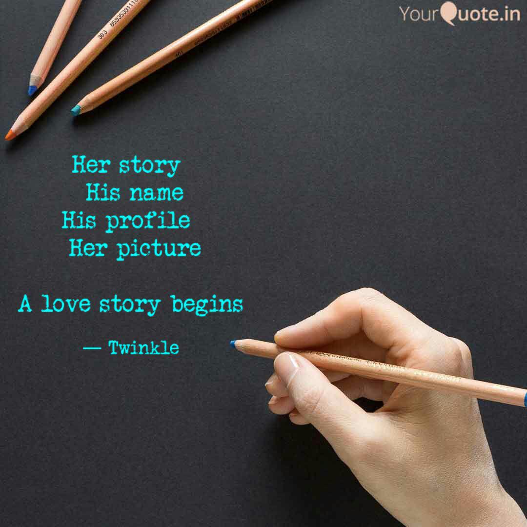 Her Story His Name H Quotes Writings By Twinkle Chawle Yourquote