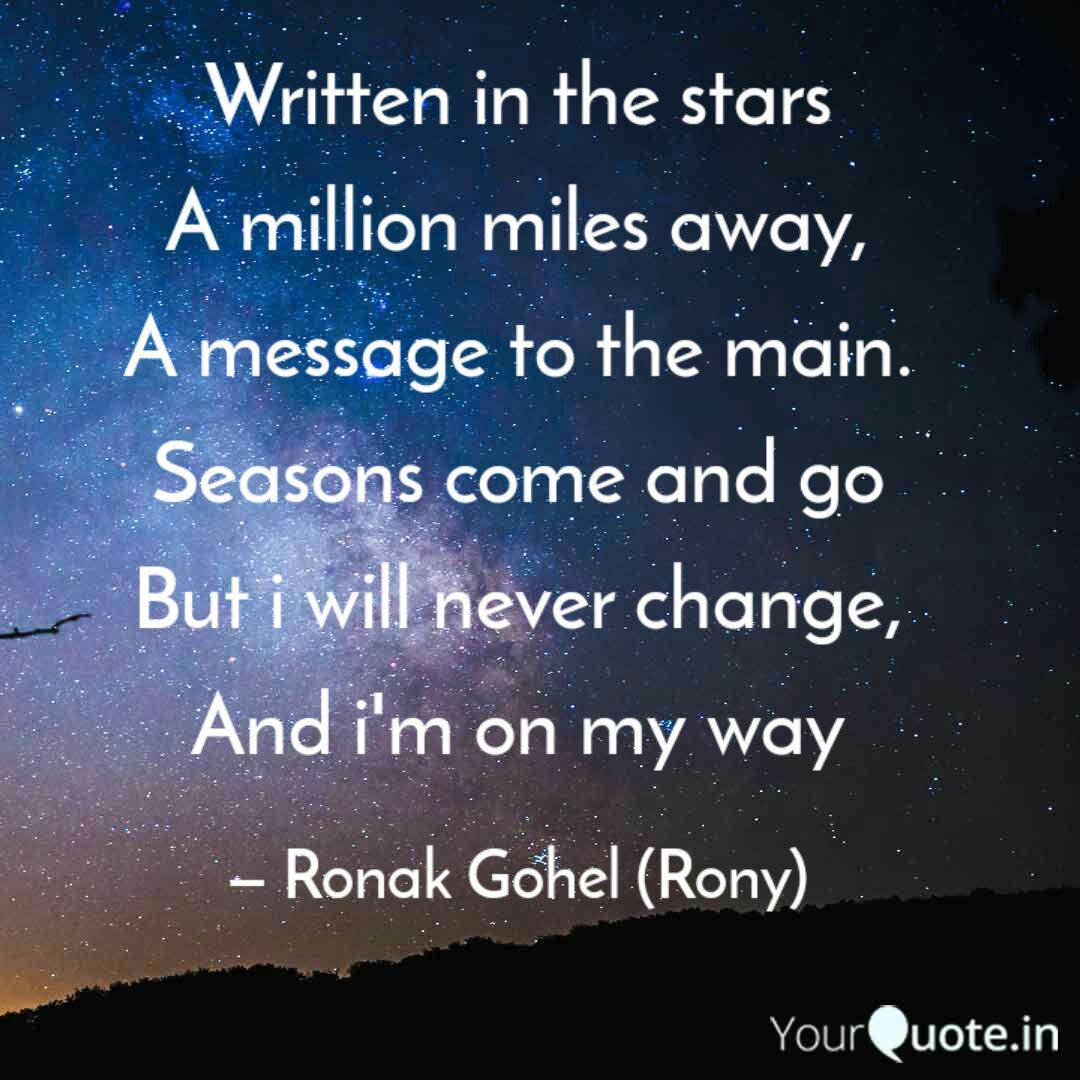 Written In The Stars A Mi Quotes Writings By Ronak Gohel Rony Yourquote