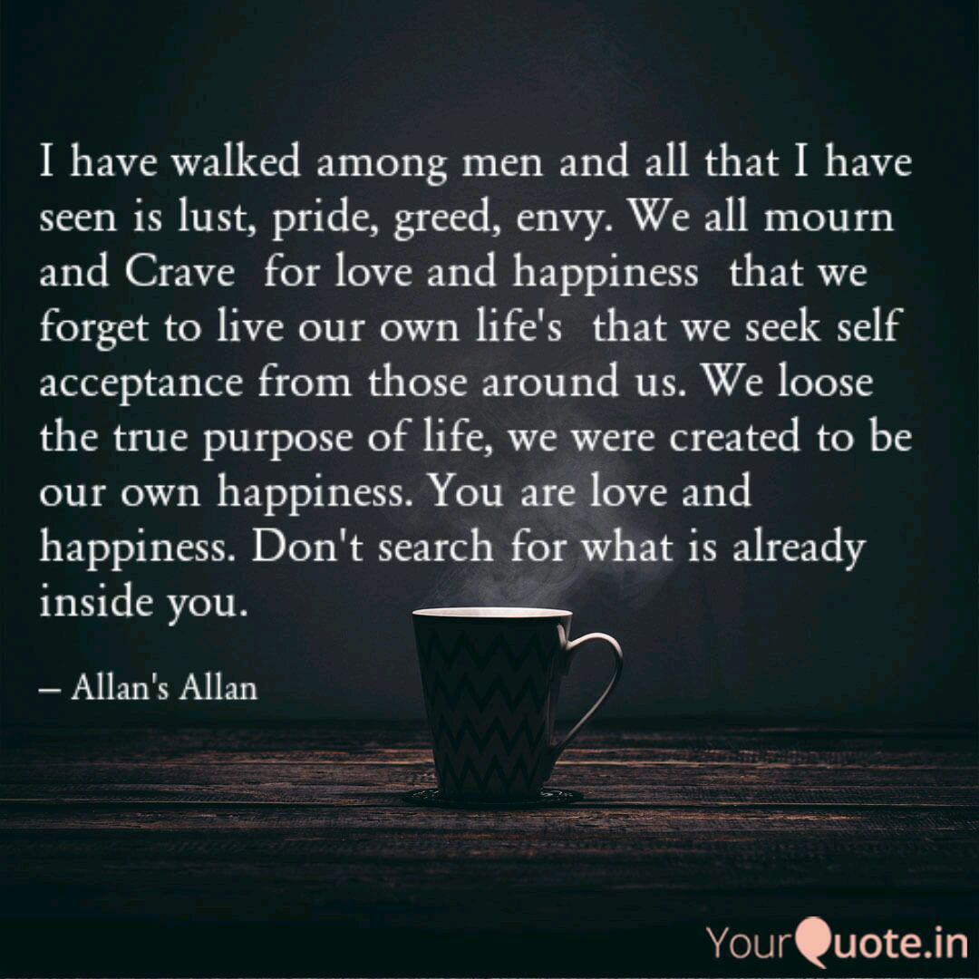 I Have Walked Among Men A Quotes Writings By Allan Allan S Yourquote