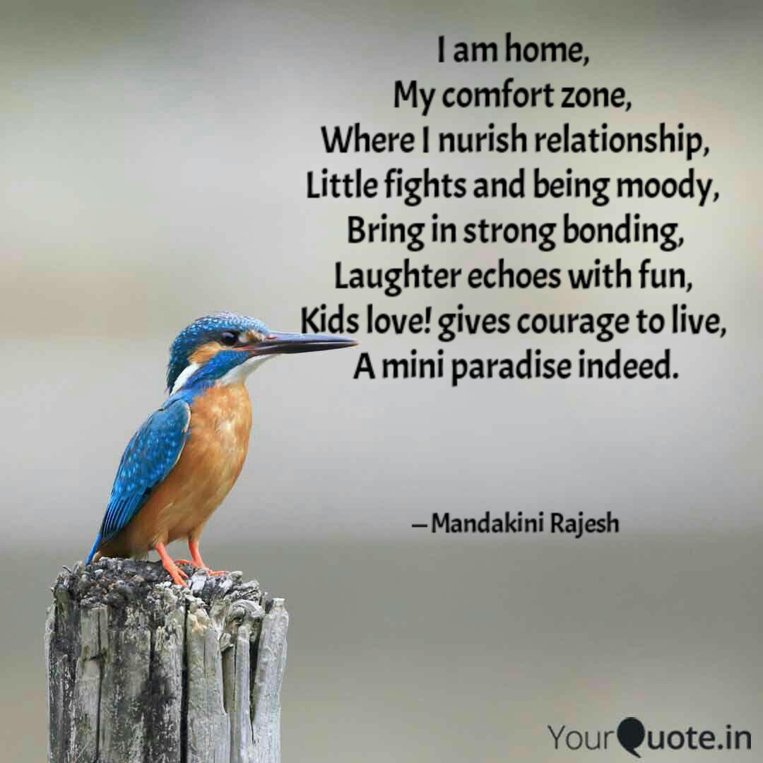 I Am Home My Comfort Zo Quotes Writings By Mandakini