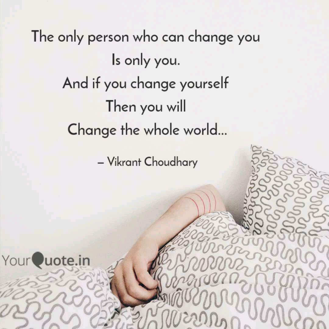 The Only Person Who Can C Quotes Writings By Vikrant Choudhary Yourquote