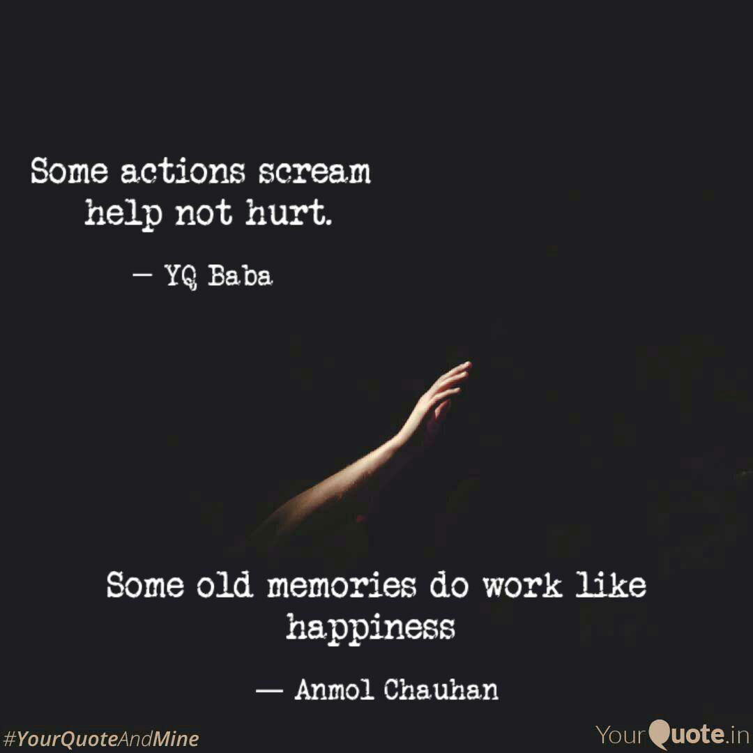 Wallpaper Some Old Memories Do Work Quotes Writings By Anmol Chauhan For Free