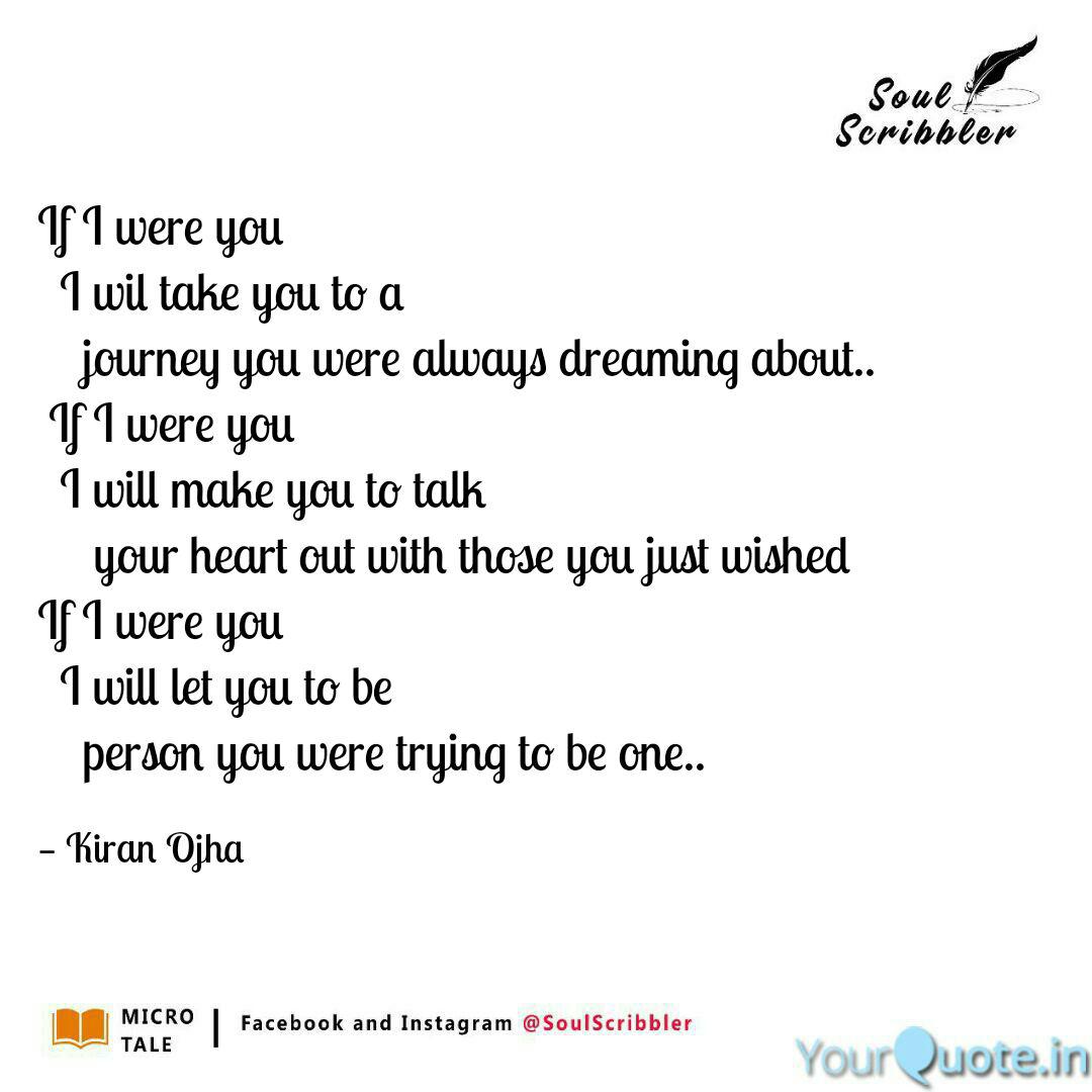 If I Were You I Wil Ta Quotes Writings By Kiran Ojha Yourquote