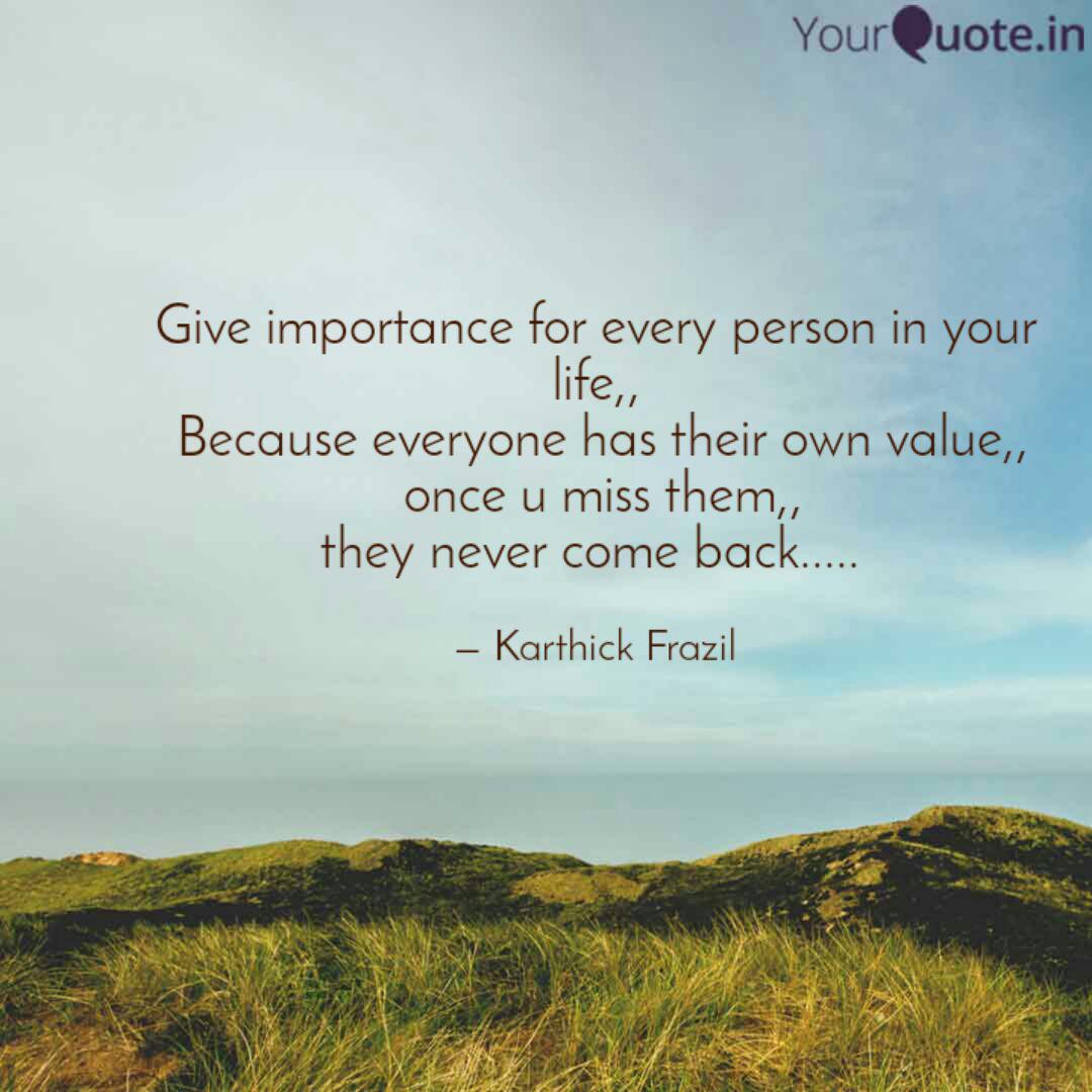 Give importance for every Quotes & Writings by Karthick