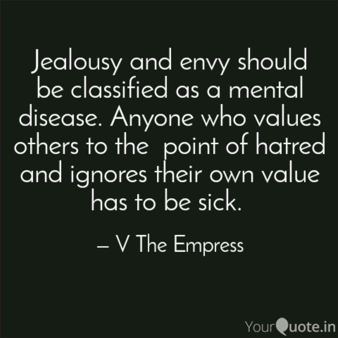 Jealousy And Envy Should Quotes Writings By Yourban Inspiration 100 Yourquote