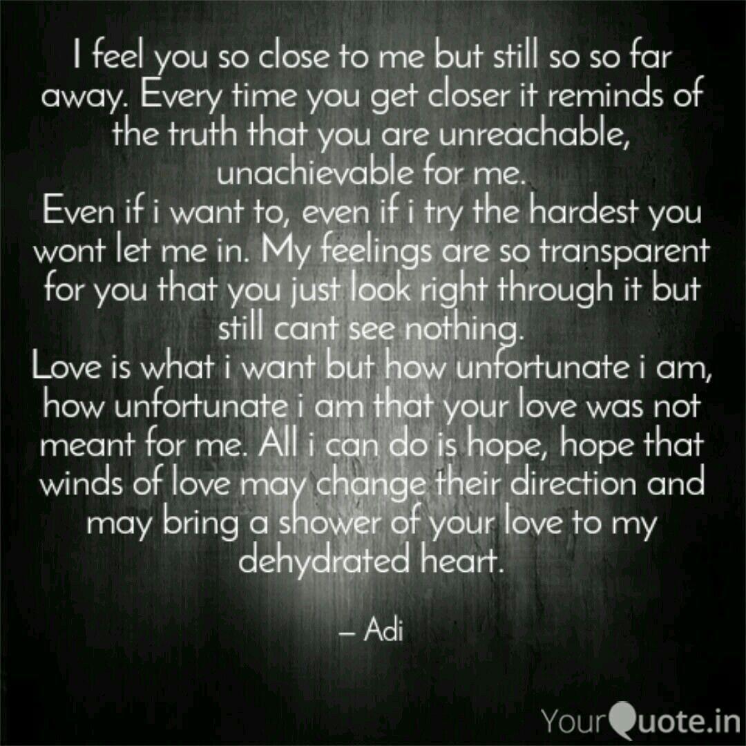 I Feel You So Close To Me Quotes Writings By Aditya Banerjee Banerjee Yourquote