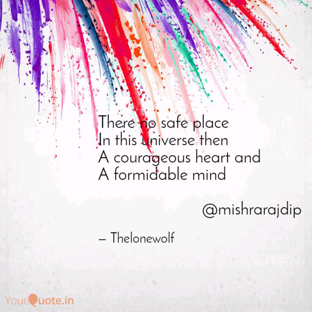 There No Safe Place In Th Quotes Writings By Honey Mishra Yourquote