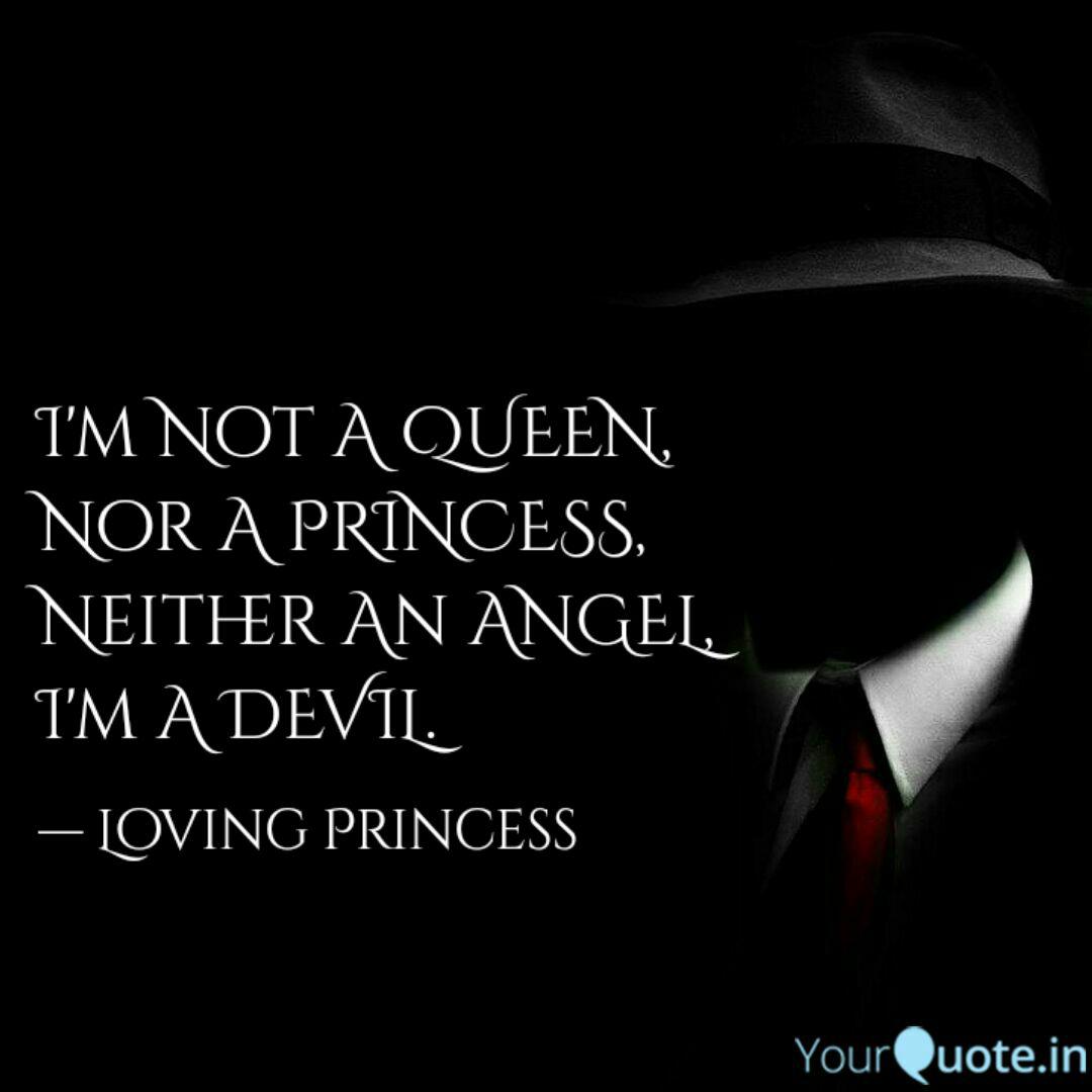 I M Not A Queen Nor A Pr Quotes Writings By Loving Princess Yourquote