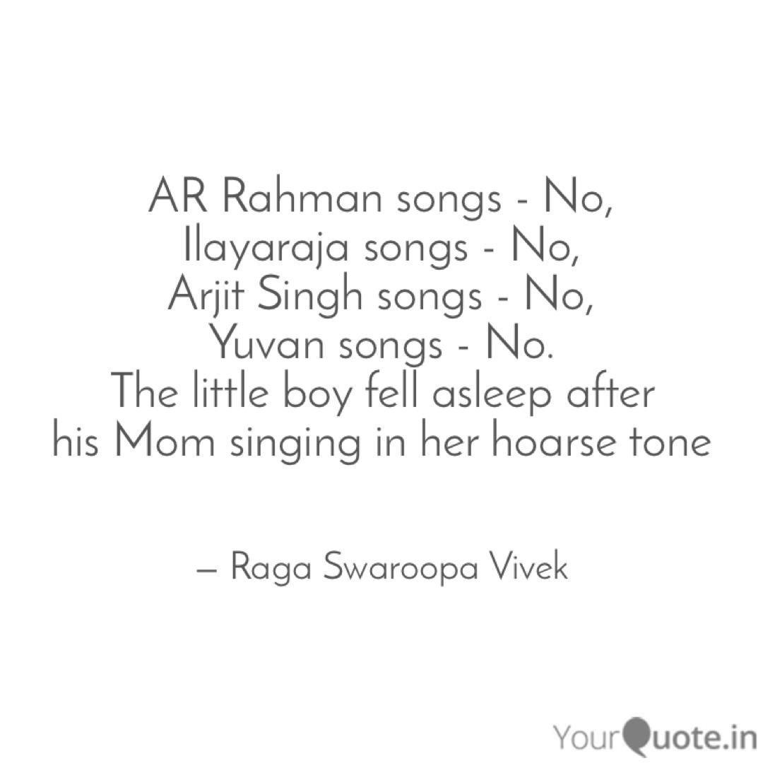 Ar Rahman Songs No Il Quotes Writings By Raga Swaroopa Vivek Yourquote Music maestro ilayaraja made a fresh announcement on wednesday to those who violate the copyright of his songs, warning that legal action will be taken against them. ar rahman songs no il quotes