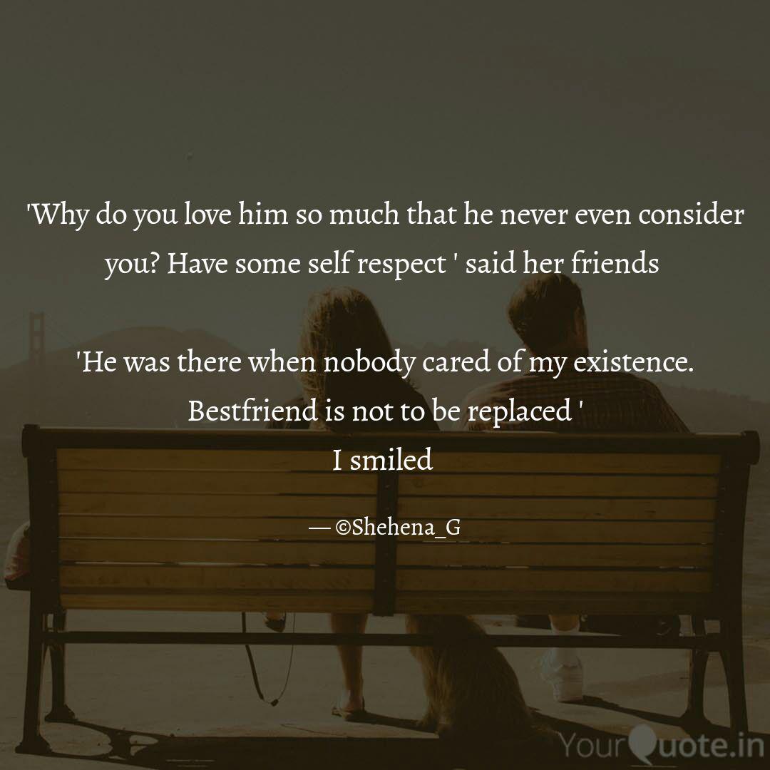 Why Do You Love Him So M Quotes Writings By Shehena G Yourquote Why Do You Love Him So M Quotes Writings By Shehena G Yourquote