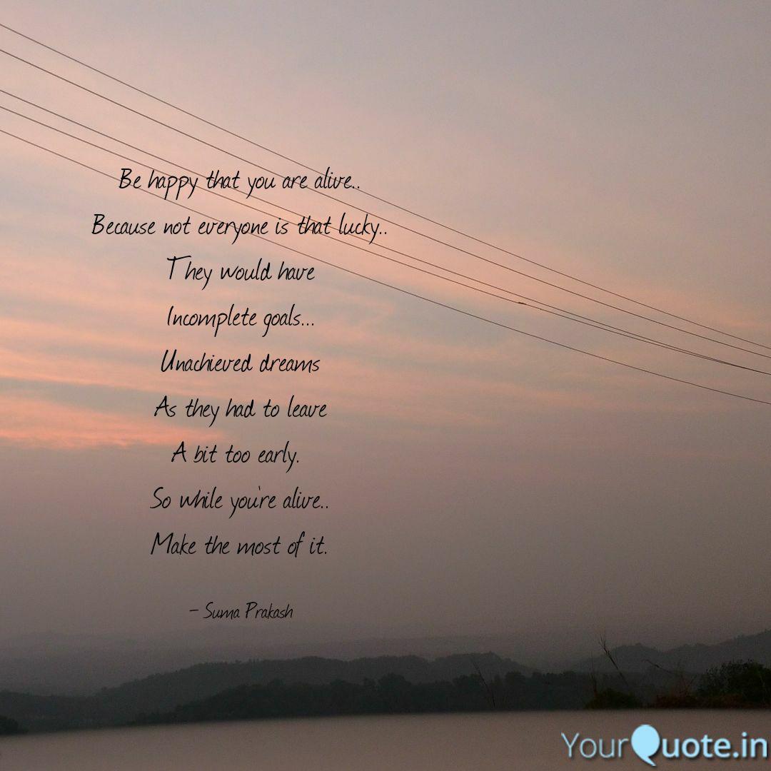 Be Happy That You Are Ali Quotes Writings By Suma Prakash Yourquote