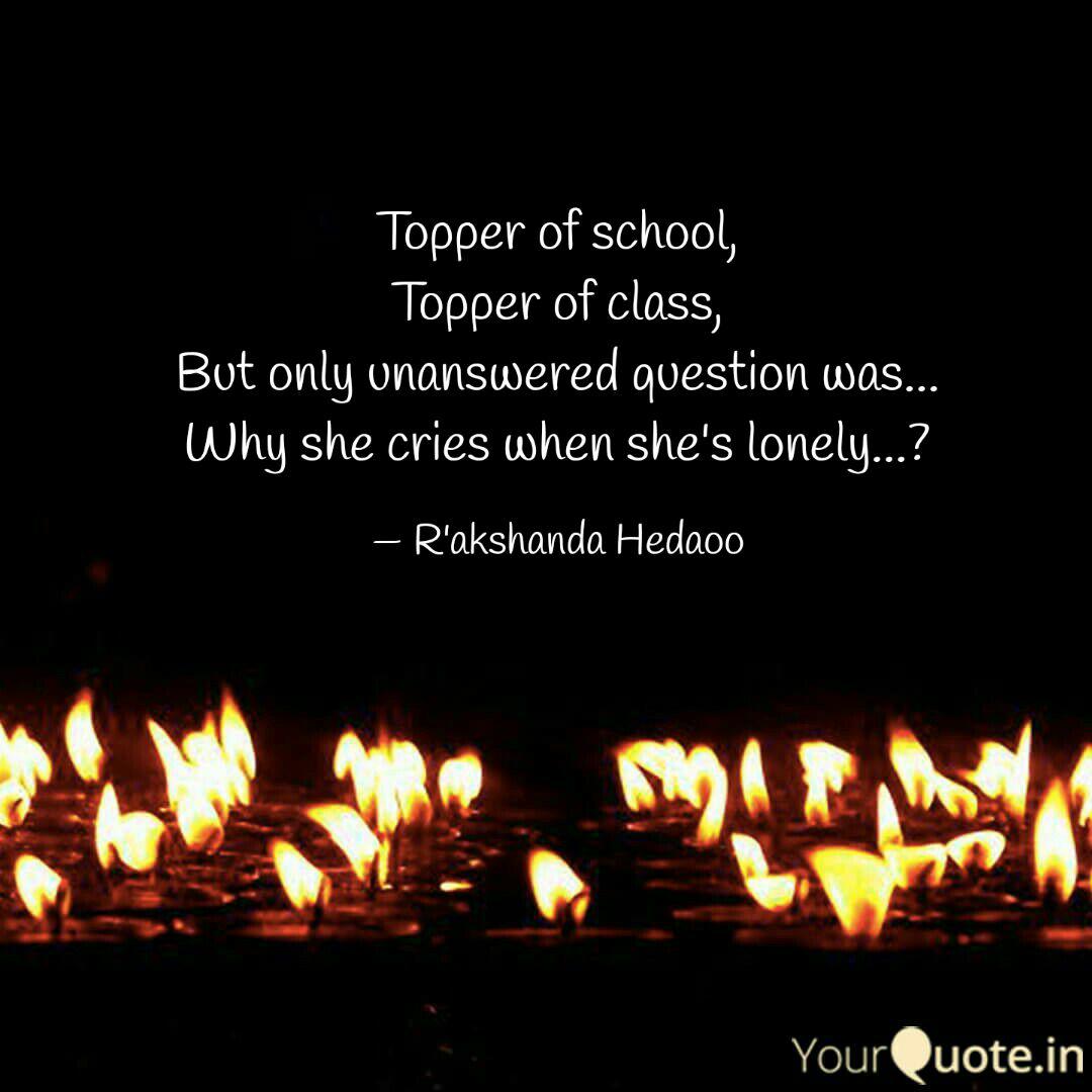 Topper Of School Topper Quotes Writings By R Akshanda Hedaoo Yourquote These tips will help the students to understand the study plan for toppers and make a study timetable of their own. quotes writings by r akshanda hedaoo