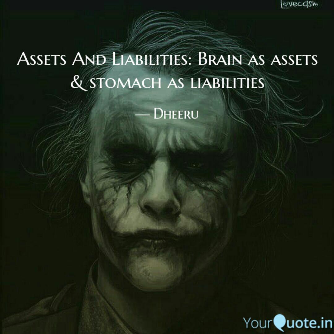 Assets And Liabilities B Quotes Writings By Dheeraj Kumar Yourquote