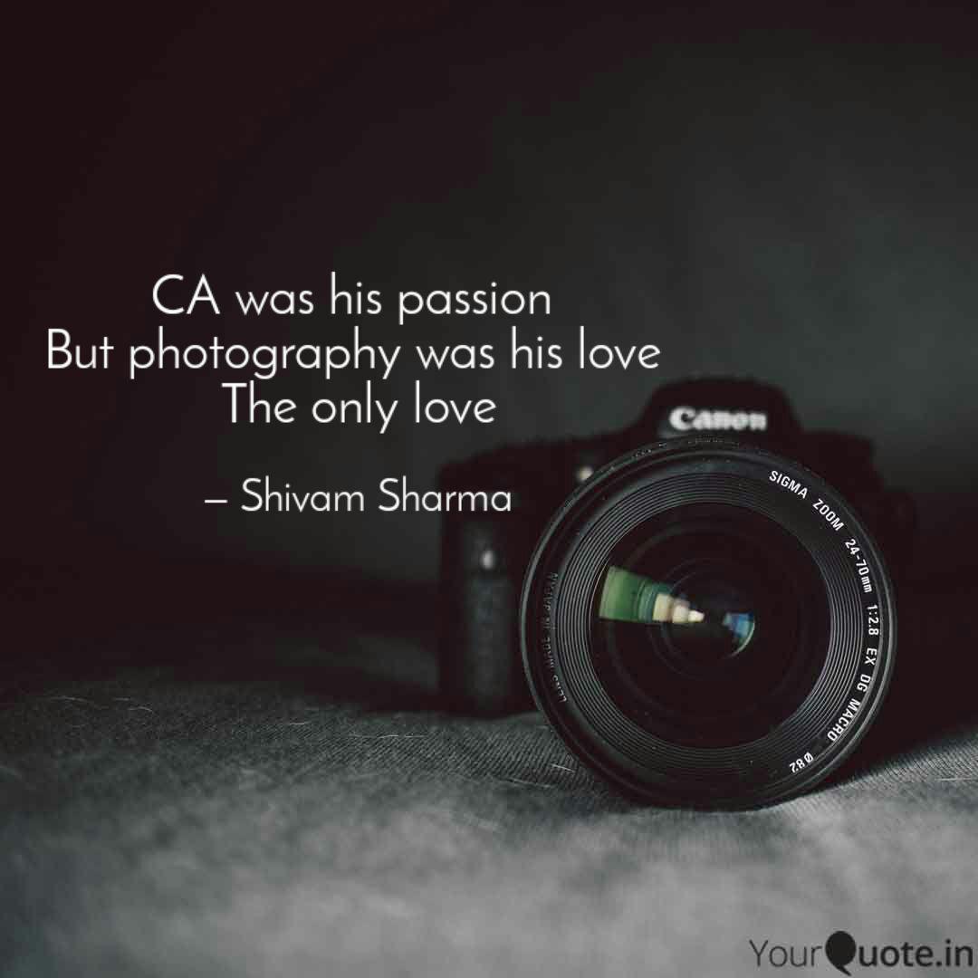 Get Wallpaper Ca Was His Passion But P Quotes Writings By Shivam Sharma Desktop Wallpaper Free