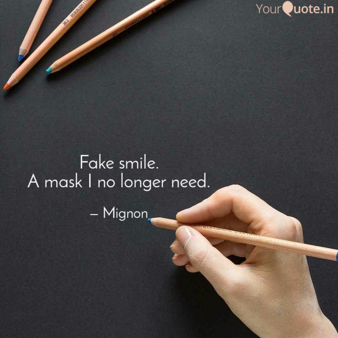 Get Wallpaper Fake Smile A Mask I No L Quotes Writings By Mohit Chibade For iPhone