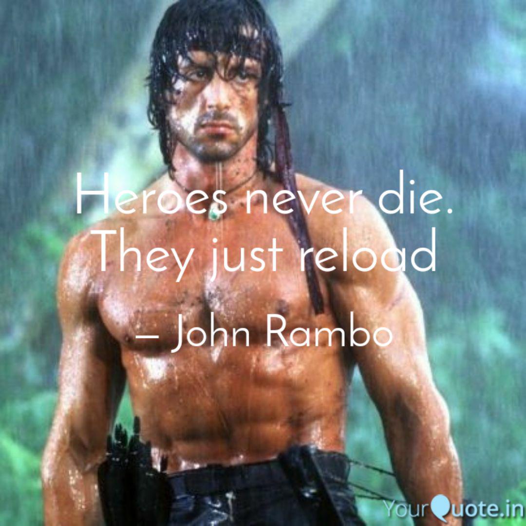 Heroes Never Die They Ju Quotes Writings By Amlan Padhi Yourquote