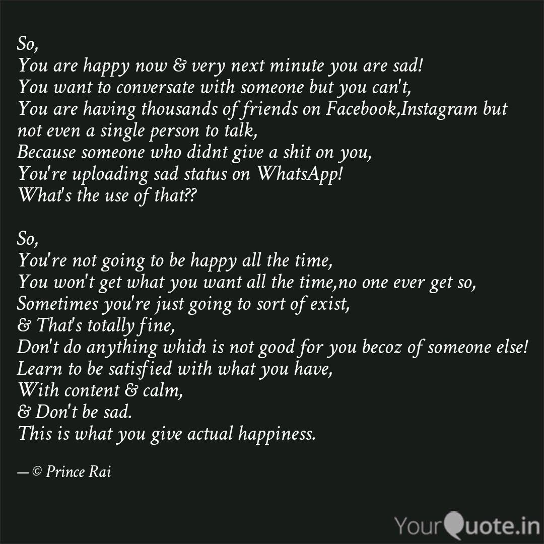 So You Are Happy Now V Quotes Writings By Prince Rai Yourquote