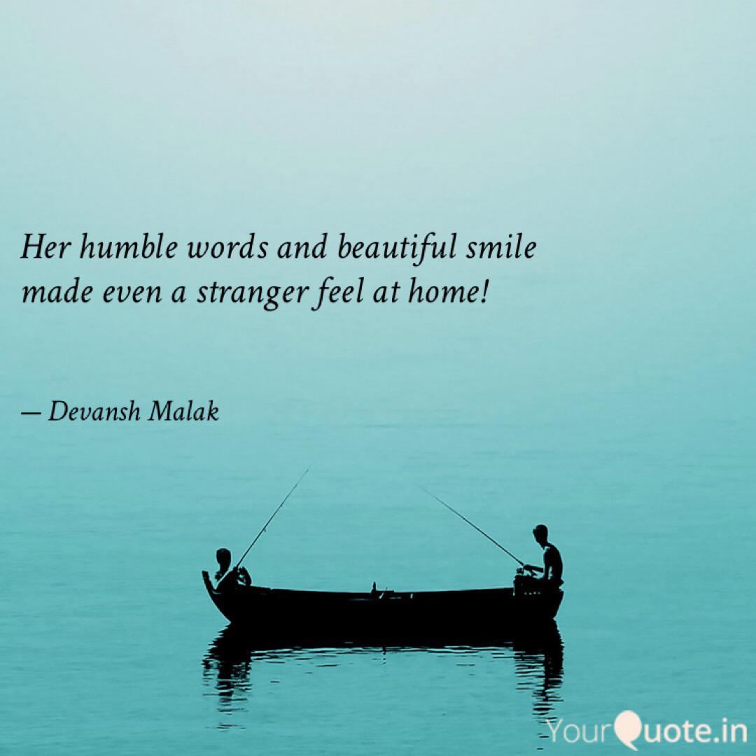 Her Humble Words And Beau Quotes Writings By Devansh Malak Yourquote