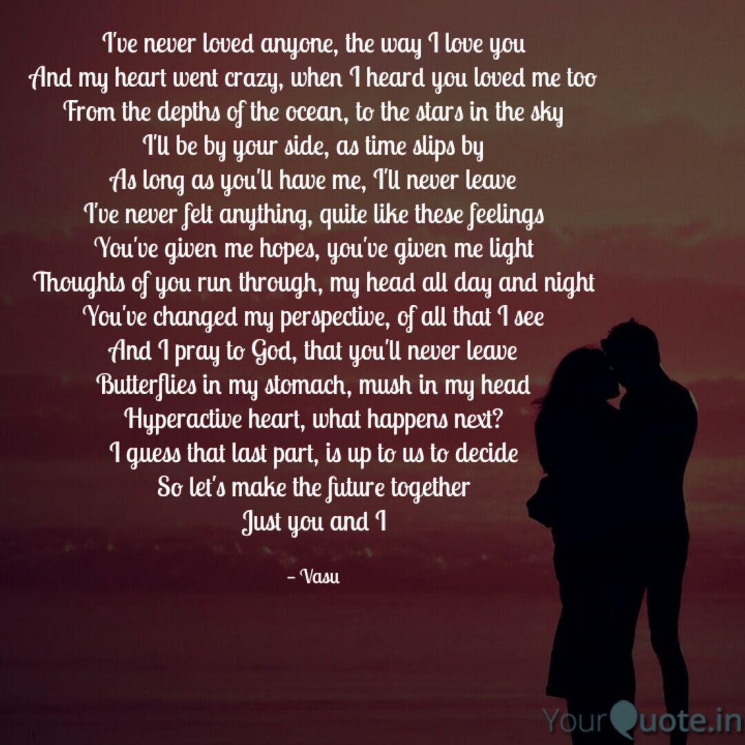 I Ve Never Loved Anyone Quotes Writings By Baishali Singh Yourquote