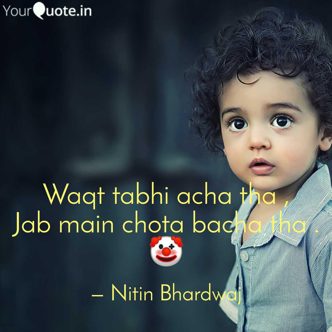 Waqt Tabhi Acha Tha Jab Quotes Writings By Nitin Bhardwaj Yourquote Отметок «нравится», 445 комментариев — bhumika sharma (@bhumikasharma_official) в instagram: waqt tabhi acha tha jab quotes