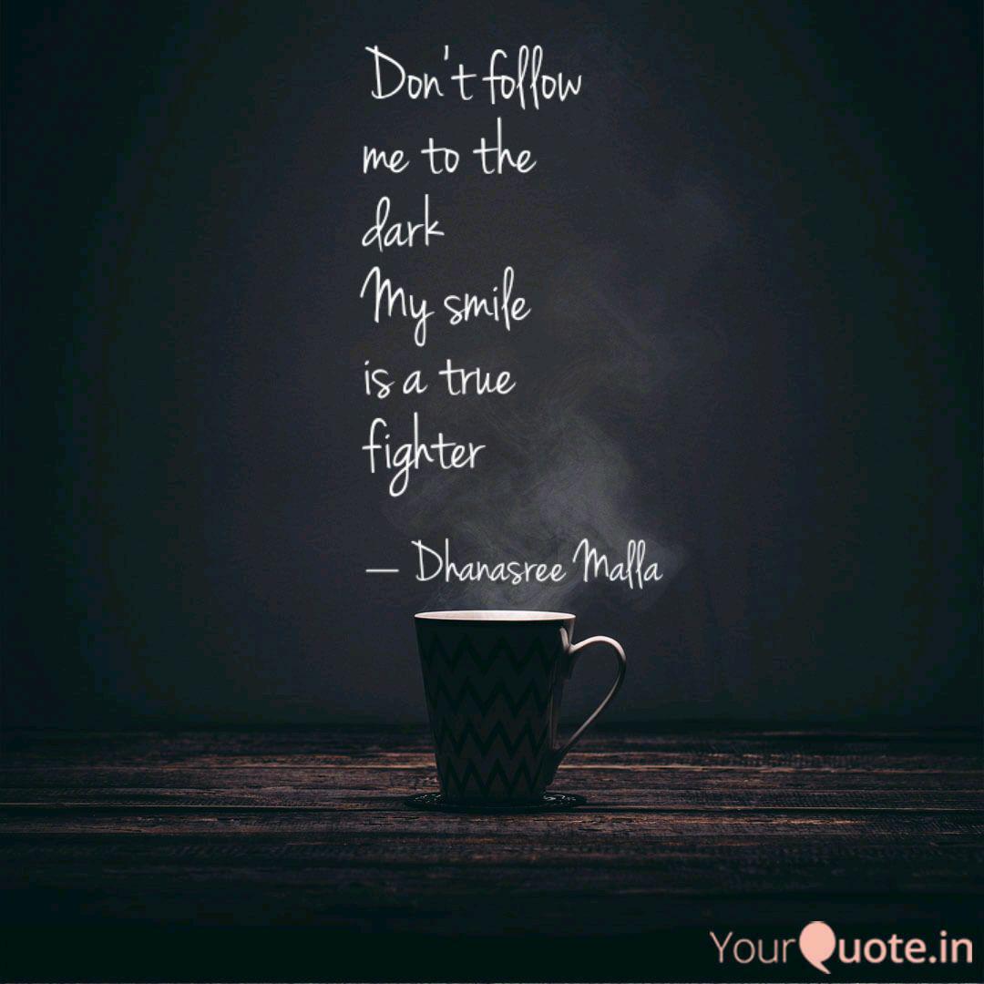 Get Wallpaper Don T Follow Me To The Quotes Writings By Dhanasree Malla For iPhone