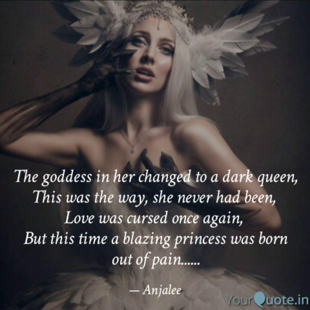 The Goddess In Her Change Quotes Writings By Anjalee Sinha Yourquote