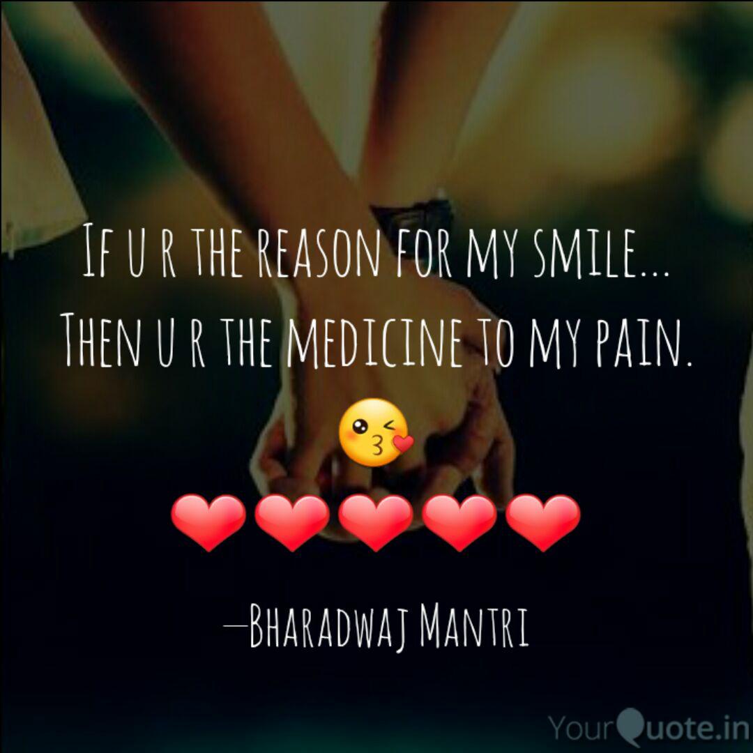 If U R The Reason For My Quotes Writings By Bharadwaj Mantri Yourquote