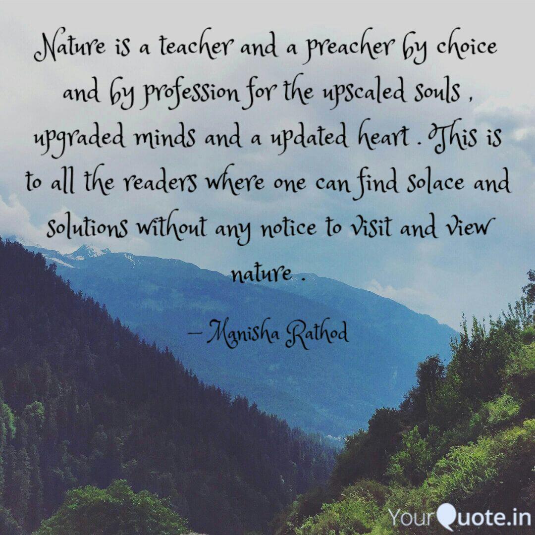Nature Is A Teacher And A Quotes Writings By Manisha Rathod nature-is-a-teacher-and-a-quotes-writings-by-manisha-rathod
