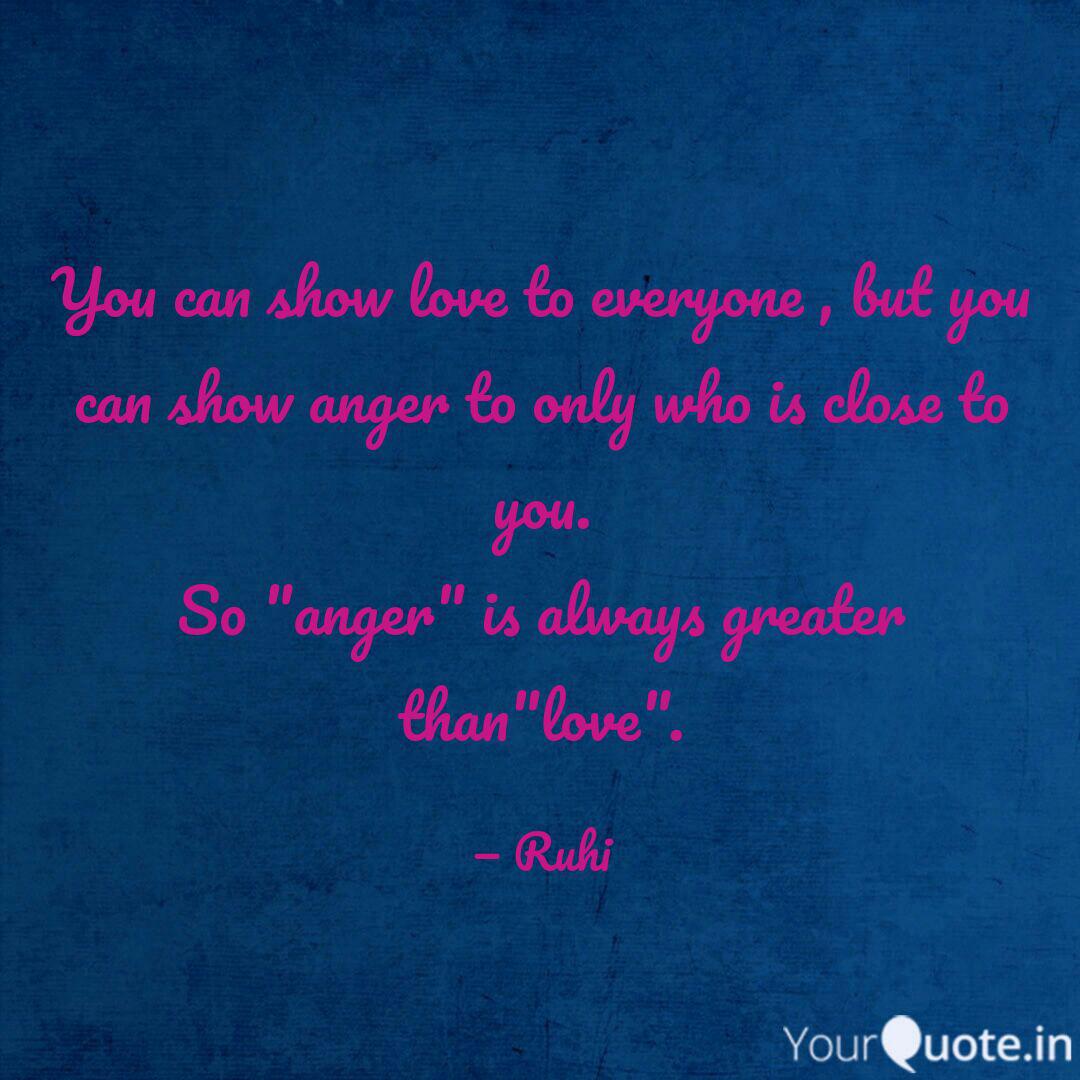 You Can Show Love To Ever Quotes Writings By Khushi Thakur