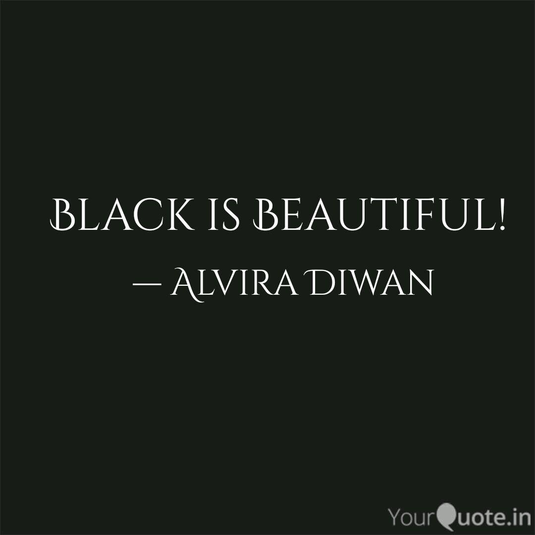 Quotes About Being Black And Beautiful