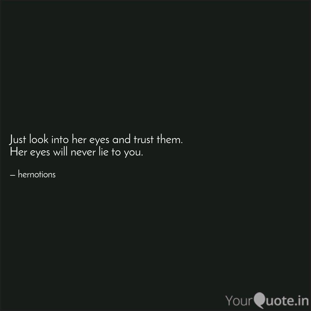 Look Into Her Eyes Quotes