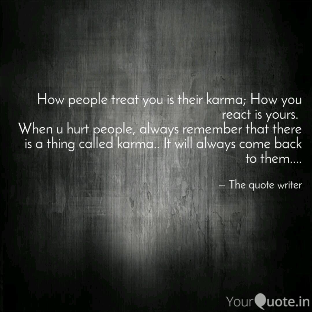 How People Treat You Is Quotes Writings By Aranya Das Yourquote