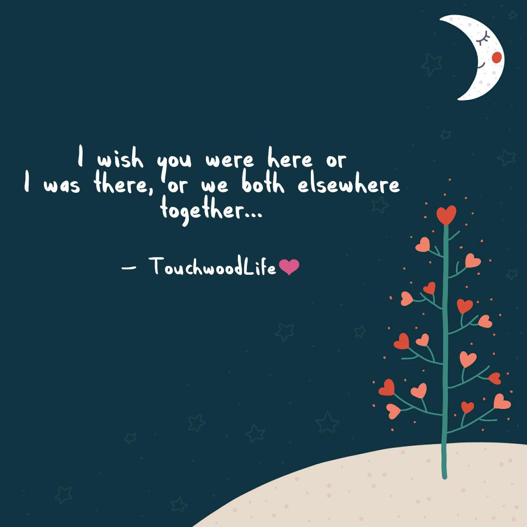 Wallpaper I Wish You Were Here Or I Quotes Writings By Sadanand Free